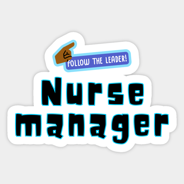 Nurse Manager Sticker by Haministic Harmony